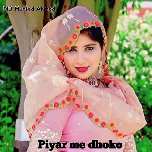 Piyar Me Dhoko