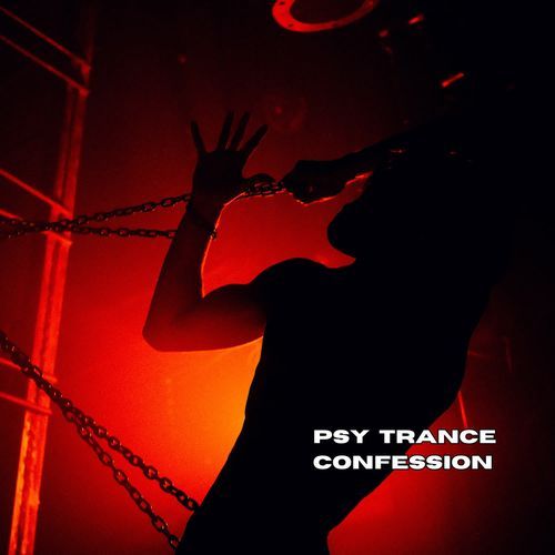 Psy Trance Confession