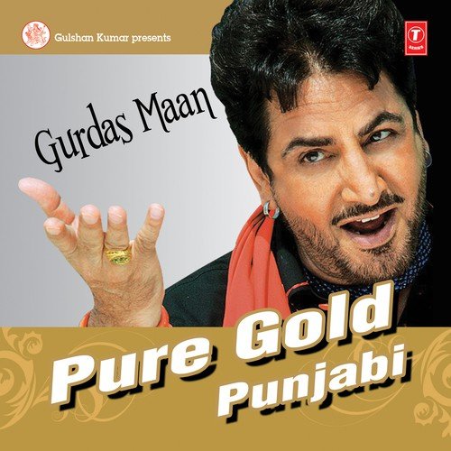 Pure Gold Punjabi - Gurdas Maan