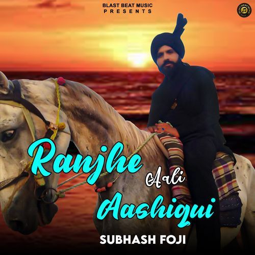 RANJHE AALI AASHIQUI