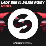 Rebel (feat. Jalise Romy) (Extended Mix)