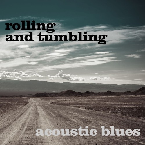 Rolling and Tumbling Blues