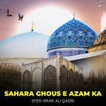 Sahara Ghous e Azam Ka