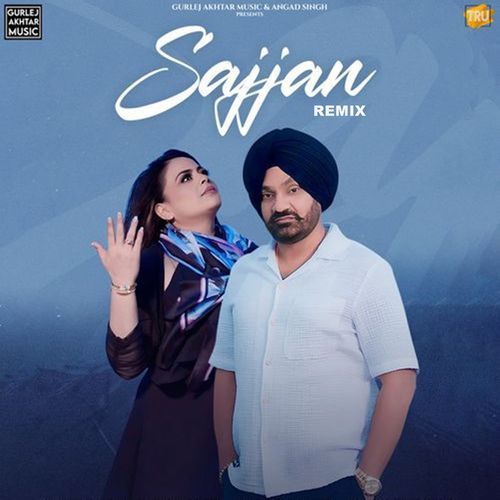 Sajjan (Remix)