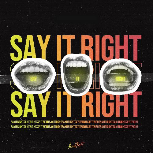 Say It Right_poster_image