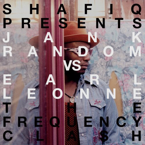 Shafiq Presents Jank Random vs. Earl Leonne The Frequency Clash