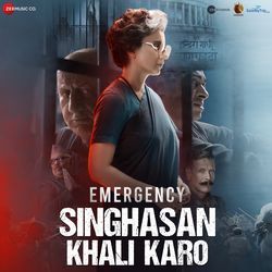 Singhasan Khali Karo (From &quot;Emergency&quot;)-HgUhCBhZbkM