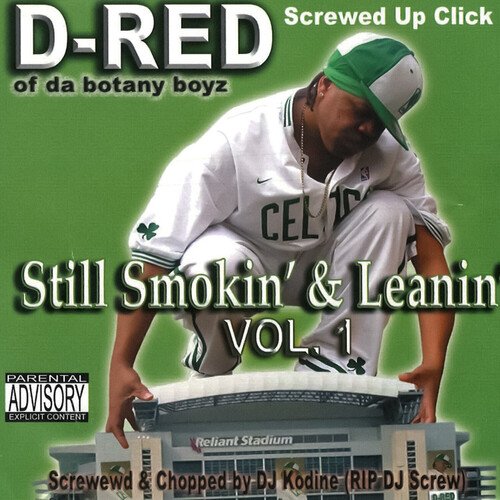 Still Smokin’ &amp; Leanin’, Vol. 1 (Screwed &amp; Chopped)_poster_image