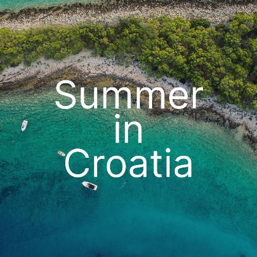 Summer In Croatia