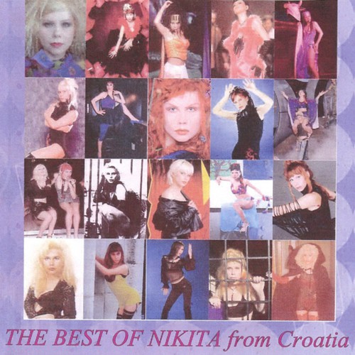 The Best of Nikita From Croatia