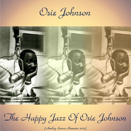 The Happy Jazz of Osie Johnson (Analog Source Remaster 2017)