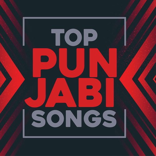 Top Punjabi Songs