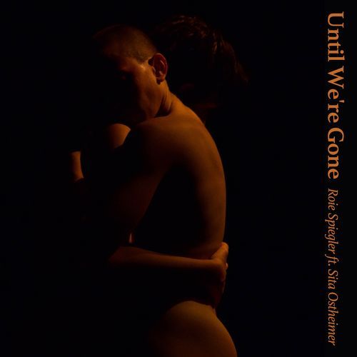 Until We’re Gone