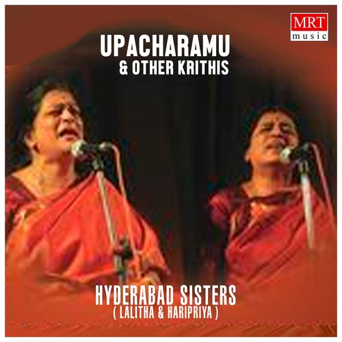 Upacharamu & Other Krithis