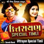 Uttrayan Special Timli