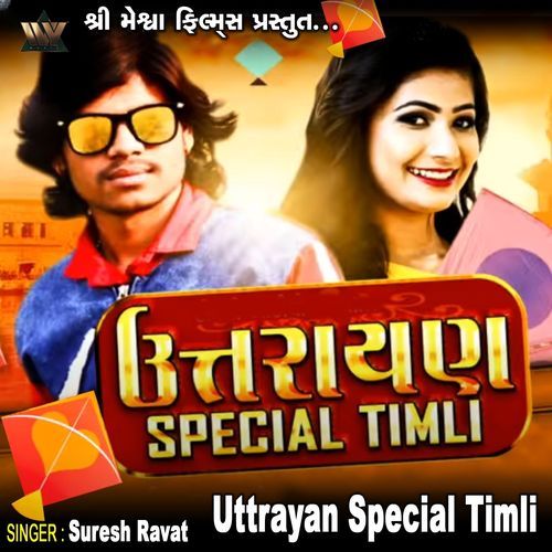 Uttrayan Special Timli