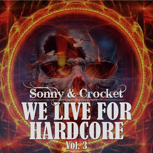 We Live for Hardcore, Vol. 3