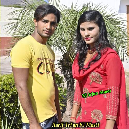 Aarif Irfan Ki Masti