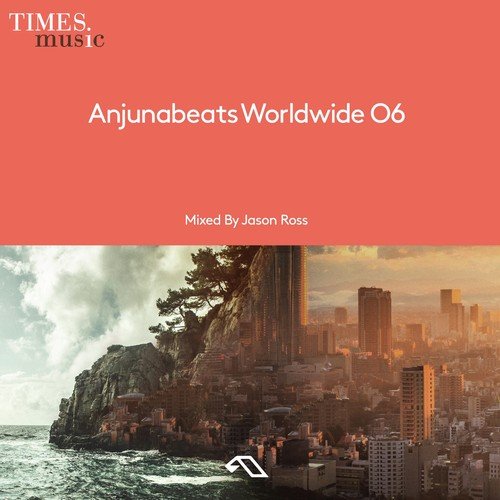 Anjunabeats Worldwide 06