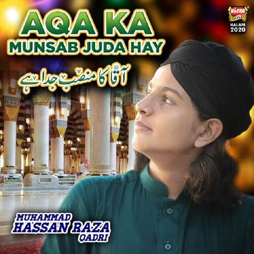 Aqa Ka Munsab Juda Hay