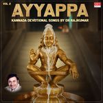 Ayyappa Kannada Devotional Songs By Dr Rajkumar Vol-2