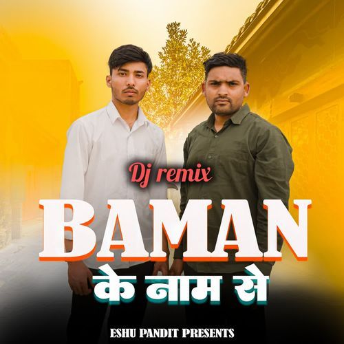 BAMAN KE NAAM SE (DJ REMIX)