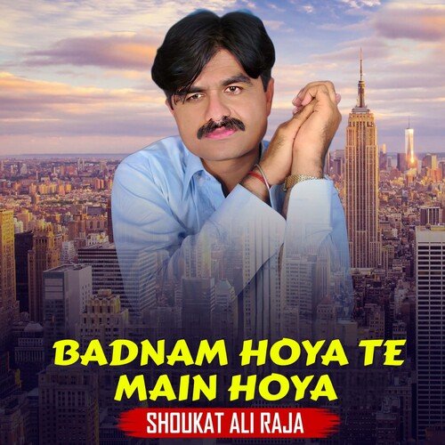 Badnam Hoya Te Main Hoya