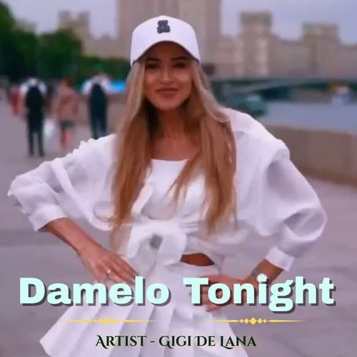 Damelo Tonight