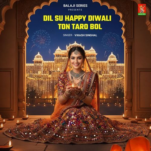 Dil Su Happy Diwali Ton Taro Bol