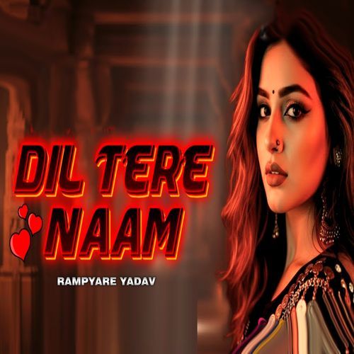 Dil Tere Naam