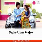 Gajre Upar Gajro