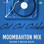 Gil Gil Gilaku - Moombahton Mix