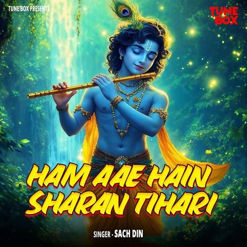 Ham Aae Hain Sharan Tihari