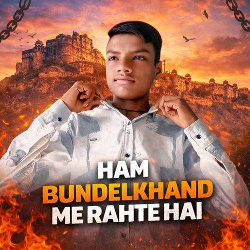 Ham bundelkhand me rahte hai
