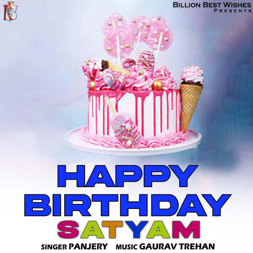 Happy Birthday Satyam