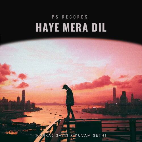 Haye mera dil