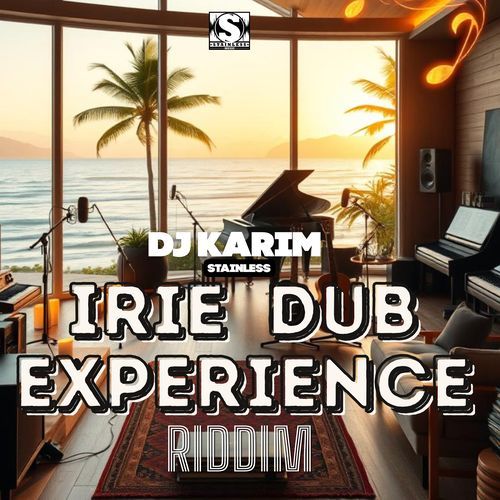 IRIE DUB EXPERIENCE RIDDIM