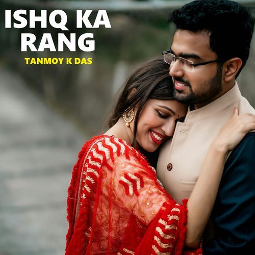 Ishq Ka Rang