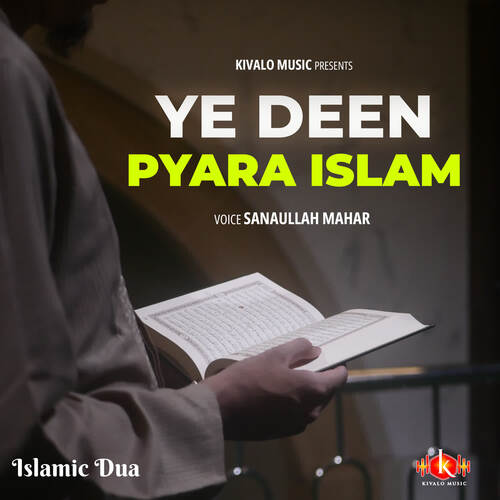 Islamic Dua - Ye Deen Pyara Islam
