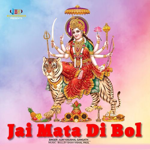 Jai Mata Di Bol