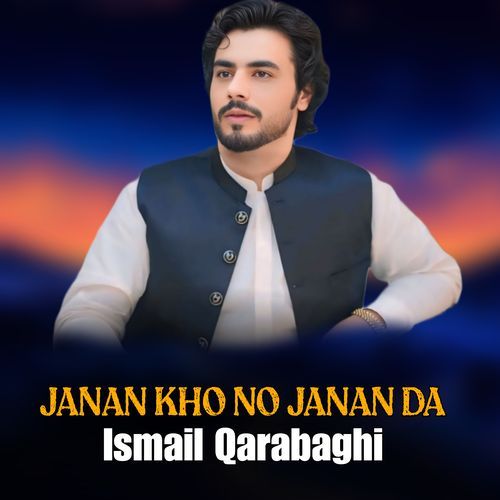 Janan Kho No Janan Da