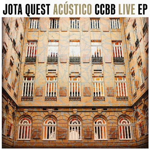 Jota Quest Acústico CCBB LIVE EP