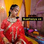 Kanhaiya Ve