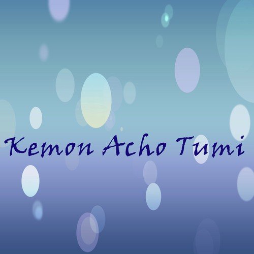 Kemon Acho Tumi