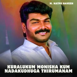 Kuralukum Monisha Kum Nadakudhuga Thirumanam
