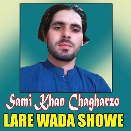 Lare Wada Showe