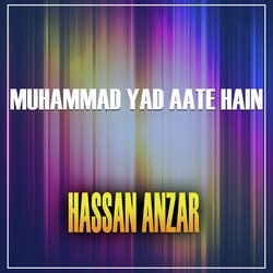 MUHAMMAD YAD AATE HAIN-KAAPVDVyXgU