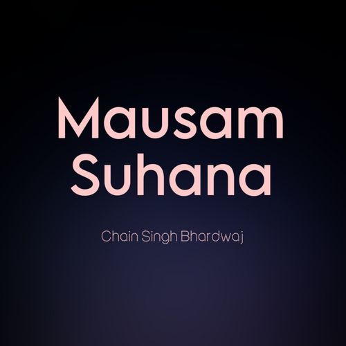 Mausam Suhana