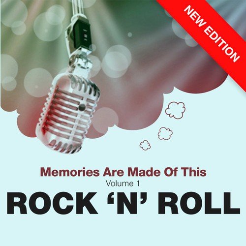 Memories Are Made Of This - Rock N Roll (New Edition)