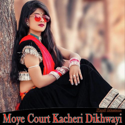 Moye Court Kacheri Dikhwayi